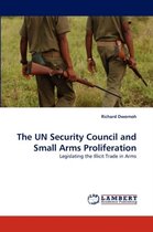 The Un Security Council and Small Arms Proliferation