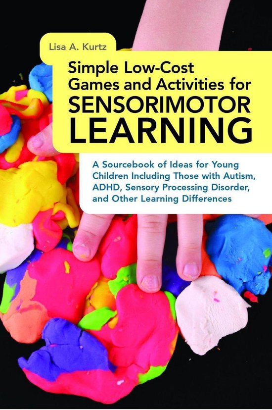 Simple Low-Cost Games and Activities for Sensorimotor Learni ... - cover