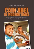 Cain and Abel in Modern Times