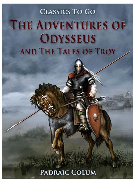 Classics To Go - The Adventures of Odysseus and The Tales of ... - cover
