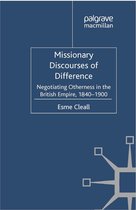 Cambridge Imperial and Post-Colonial Studies - Missionary Discourses of Difference