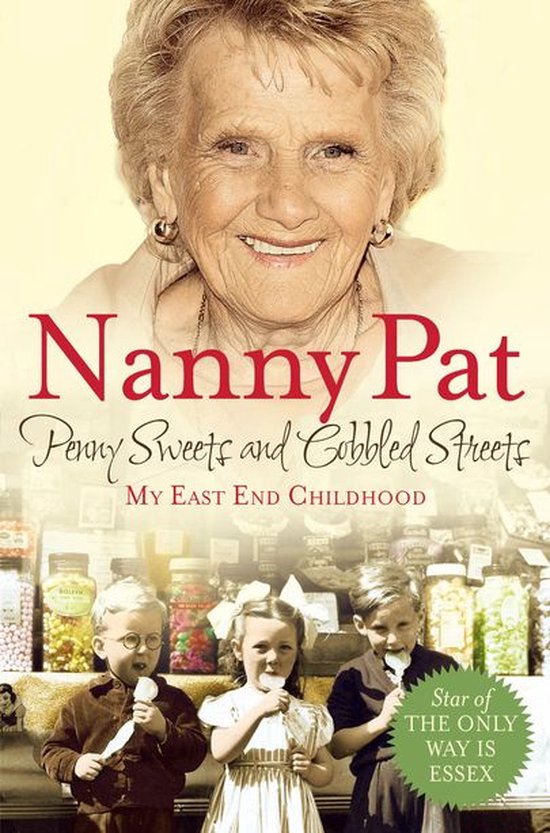 Penny Sweets and Cobbled Streets: My East End Childhood - cover