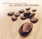 All Wood and Stones