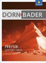 Dorn / Bader Physik Sekundarstufe 2. Gesamtband: Schülerband. Nordrhein-Westfalen
