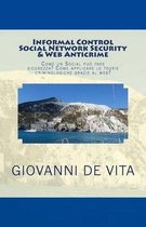 Informal Control Social Network Security & Web Anticrime