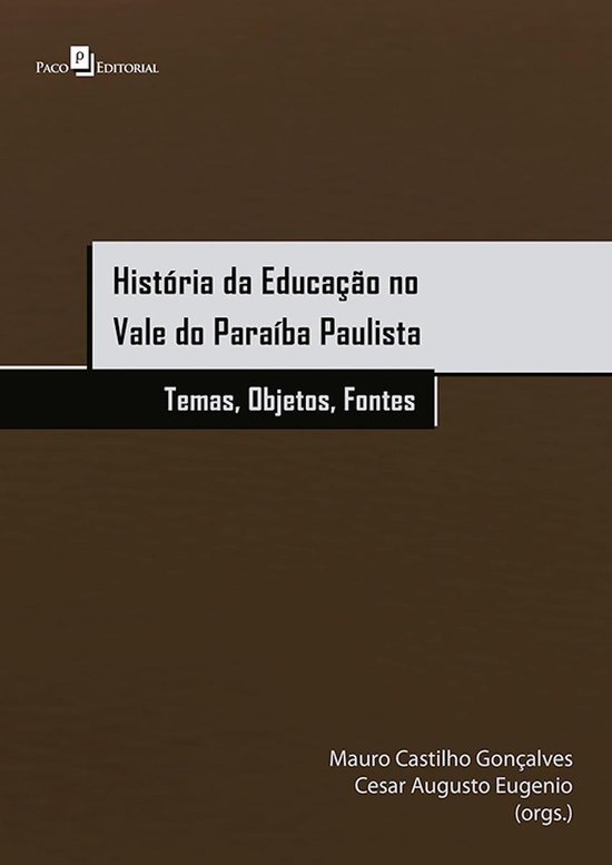 História da educação no Vale do Paraíba Paulista - cover