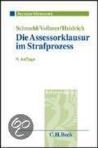 Die Assessorklausur im Strafprozeß