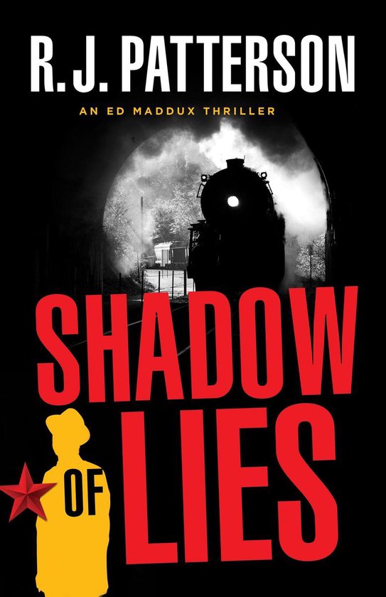 An Ed Maddux Cold War Spy Thriller 4 - Shadow of Lies - cover