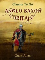 Classics To Go - Anglo-Saxon Britain