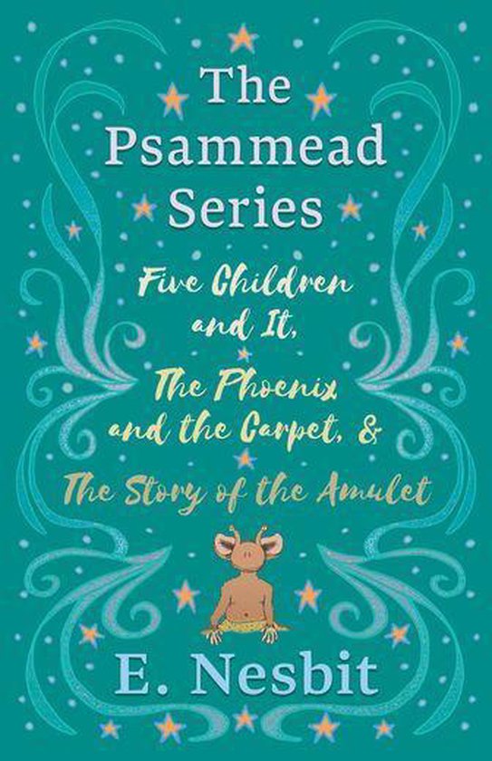 Five Children and It, The Phoenix and the Carpet, and The St ... - cover