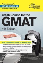 Graduate School Test Preparation - Crash Course for the GMAT, 4th Edition