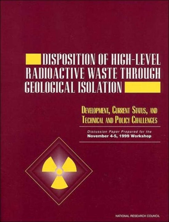 Disposition of HighLevel Radioactive Waste Through Geological