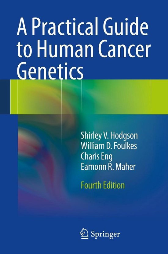 A Practical Guide to Human Cancer Genetics - cover