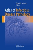 Atlas of Anatomic Pathology - Atlas of Infectious Disease Pathology