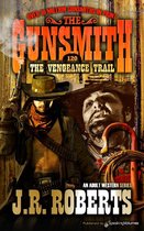 The Gunsmith 120 - The Vengeance Trail
