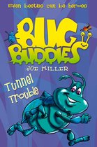 Bug Buddies 4 - Tunnel Trouble (Bug Buddies, Book 4)