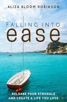 Falling Into Ease