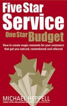 Five Star Service, One Star Budget