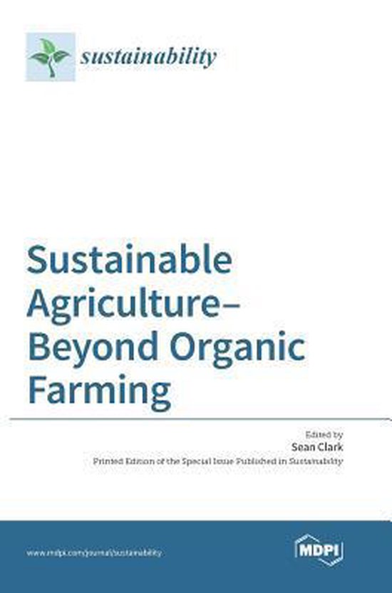 Sustainable Agriculture-Beyond Organic Farming (1. 2016)