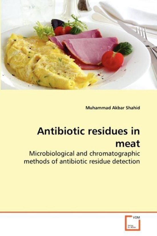 Antibiotic residues in meat 9783639271478 Muhammad Akbar Shahid