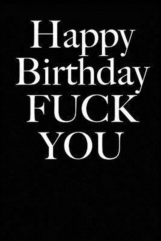 Happy Birthday Fuck You Active Creative Journals 9781543117899 Boeken