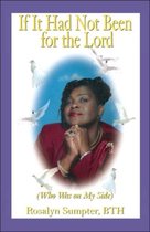 If It Had Not Been for the Lord