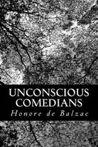 Unconscious Comedians