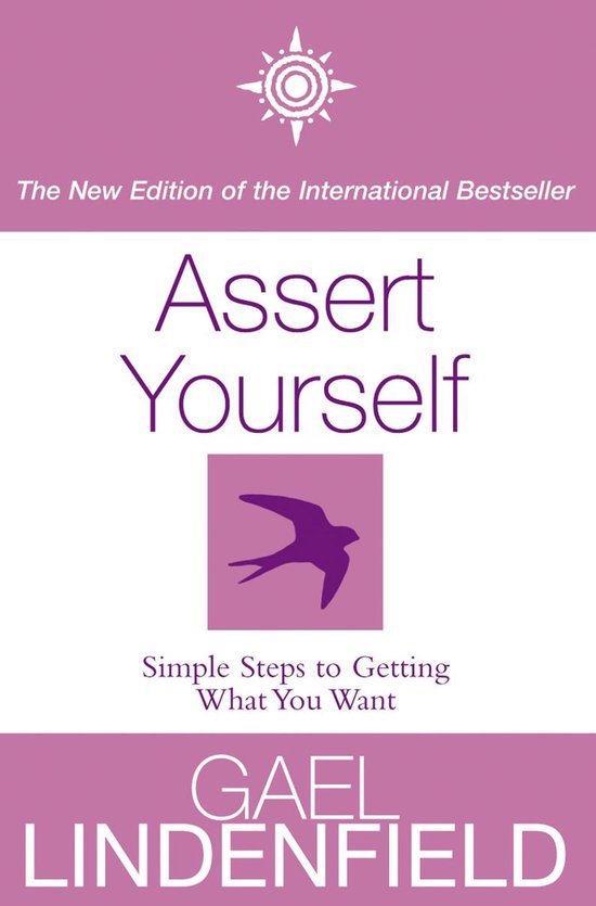 Assert Yourself Simple Steps to Build Your Confidence (ebook), Gael
