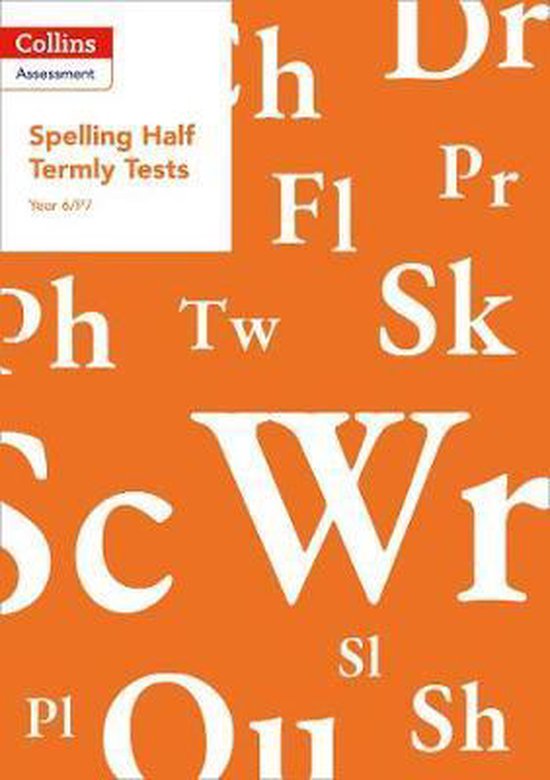 Boek cover Year 6/P7 Spelling Half Termly Tests (Collins Tests & Assessment) van Clare Dowdall
