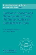 London Mathematical Society Lecture Note SeriesSeries Number 162- Harmonic Analysis and Representation Theory for Groups Acting on Homogenous Trees