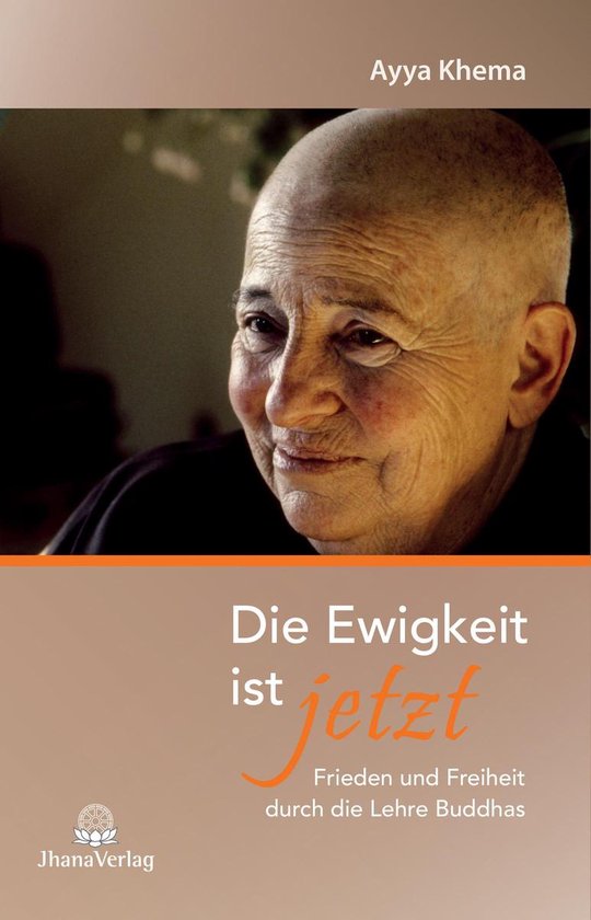 Ayya Khema op de omslag van "Die Ewigkeit ist jetzt". Ze draagt een zwarte sjaal.