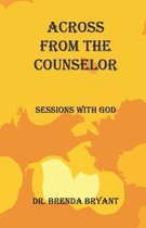 Across From The Counselor