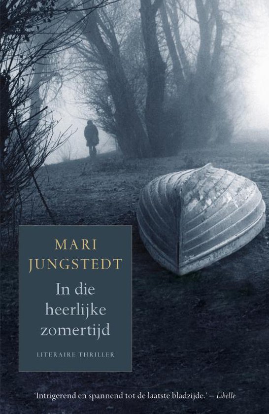 In Die Heerlijke Zomertijd - Mari Jungstedt | Highergroundnb.org