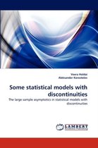 Some statistical models with discontinuities