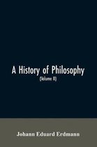 A History of Philosophy (Volume II)