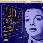Judy Garland - I Can't Give You Anything But Love 1938-1961 (CD)