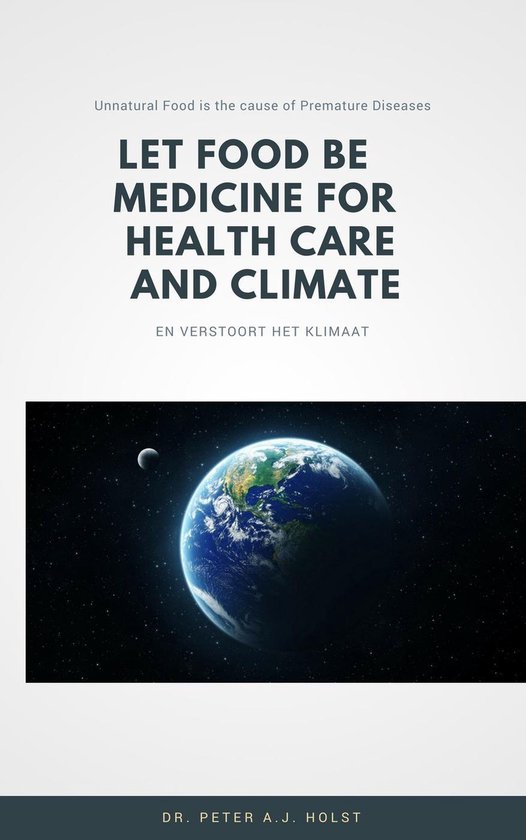 Let Food be the Medicine for Healthcare and Climate - cover