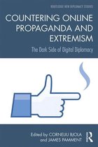 Routledge New Diplomacy Studies - Countering Online Propaganda and Extremism