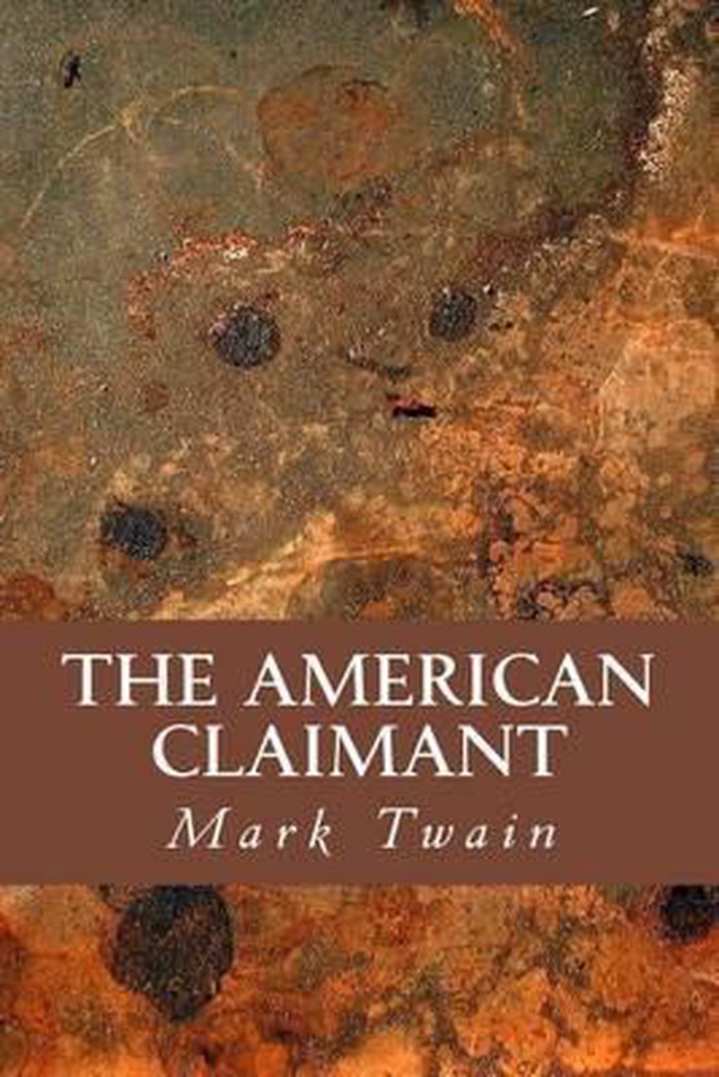 The American Claimant van Mark Twain
