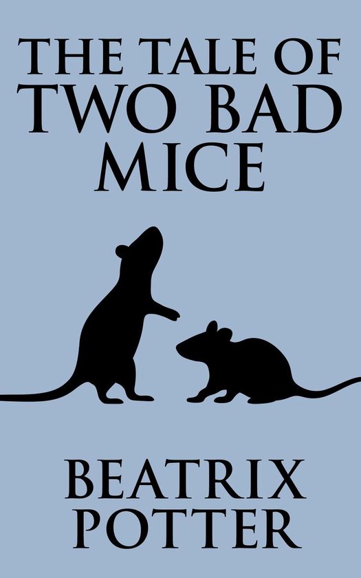 The Tale of Two Bad Mice - cover