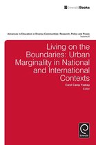 Advances in Education in Diverse Communities: Research, Policy and Praxis 8 - Living on the Boundaries