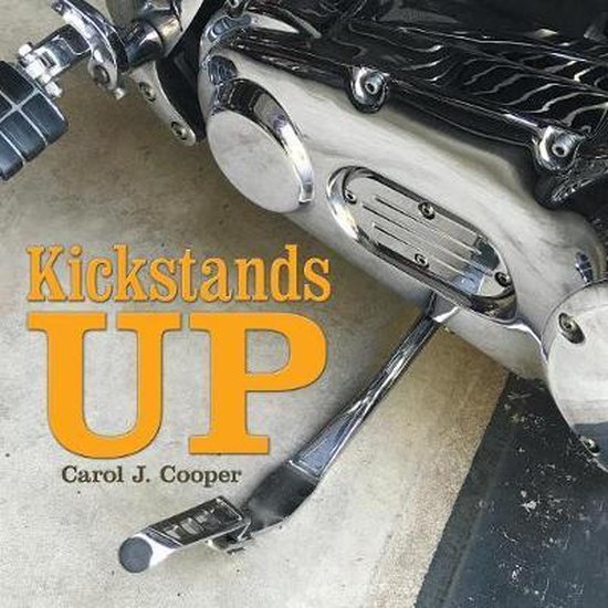 Kickstands Up 9781480873278 Carol J Cooper Boeken