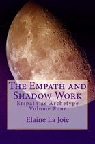Empath as Archetype 4 - The Empath and Shadow Work