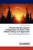 Environmental Impact Comparison of Some Cast Metals Using LCA Approach