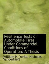 Resilience Tests of Automobile Tires Under Commercial Conditions of Operation