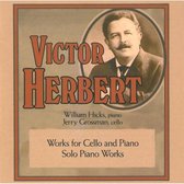 Jerry Grossman & William Hicks - Victor Herbert: Works For Cello And Piano/Solo Piano Works (CD)