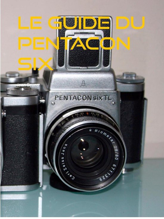 le guide du pentacon six - cover