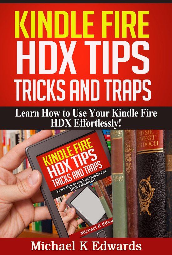 Kindle Fire HDX Tips, Tricks and Traps - cover