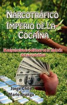 Colección Narcotráfico en Colombia 3 - Narcotrafico, imperio de la cocaina