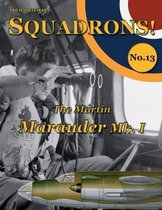 Squadrons!-The Martin Marauder Mk. I
